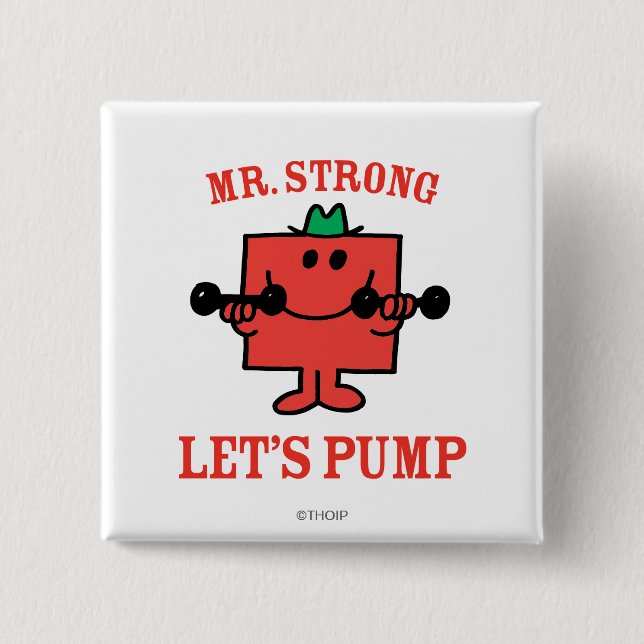 Pumping Iron With Mr. Strong 15 Cm Square Badge (Front)