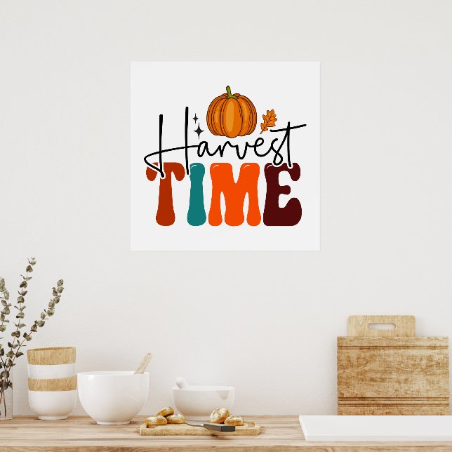 Pumpkin and Autumn Leaf Harvest Time  Poster (Kitchen)