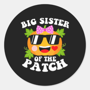 Pumpkin Big Sister Of The Patch Fun Halloween Fami Classic Round Sticker