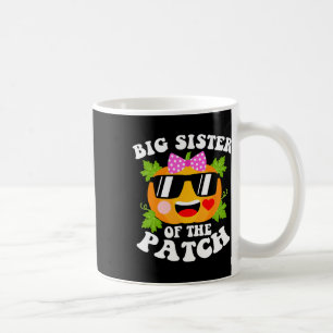 Pumpkin Big Sister Of The Patch Fun Halloween Fami Coffee Mug