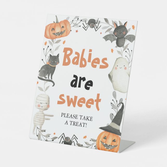 Pumpkin Cute Halloween Babies are Sweet Sign (Front)