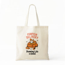 Pumpkin Delivery Running Late As Usual Funny Fall