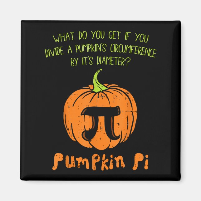 Pumpkin E Math Shirt Funny Halloween Thanksgiving  Magnet (Front)