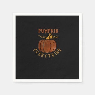 Pumpkin Everything Love Fall Pumpkin Spice Season  Napkin