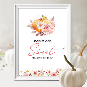Pumpkin Fall Babies Are Sweet Baby Shower Sign