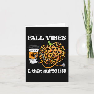 Pumpkin Fall Vibes Nurse Halloween Thanksgiving Sc Card