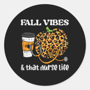 Pumpkin Fall Vibes Nurse Halloween Thanksgiving Sc Classic Round Sticker