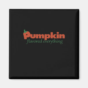 Pumpkin Flavoued Everything Magnet