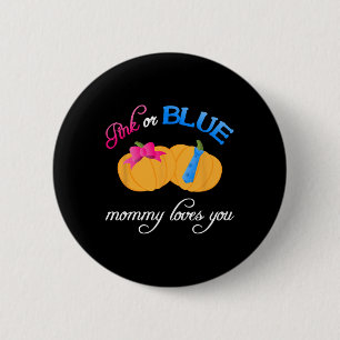 Pumpkin Gender Reveal Mummy Loves You Fall Themes 6 Cm Round Badge