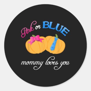 Pumpkin Gender Reveal Mummy Loves You Fall Themes  Classic Round Sticker
