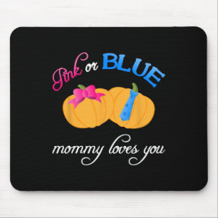 Pumpkin Gender Reveal Mummy Loves You Fall Themes Mouse Pad
