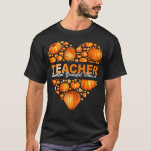 Pumpkin Heart Teacher Autumn Thankful Grateful Ble T-Shirt