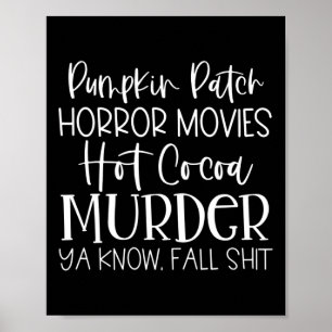 Pumpkin Horror Movies Hot Cocoa Murder Ya Know Fal Poster