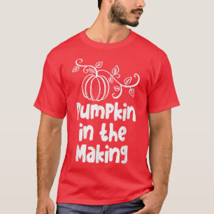 Pumpkin In The Making Thanksgiving Pregnancy New M T-Shirt
