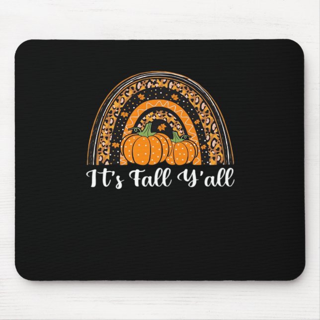 Pumpkin It’s Fall Y’all Happy Fall Thanksgiving Mouse Pad (Front)