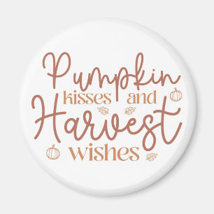 Pumpkin Kisses and Harvest Wishes Magnet