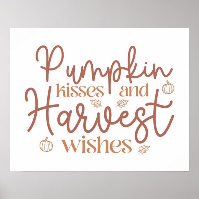 Pumpkin Kisses and Harvest Wishes Poster (Front)