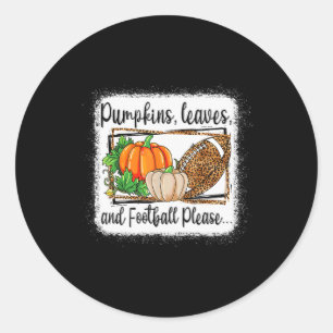 Pumpkin Leaves And Football Please Leopard Fall Vi Classic Round Sticker