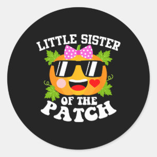 Pumpkin Little Sister Of The Patch Fun Halloween  Classic Round Sticker