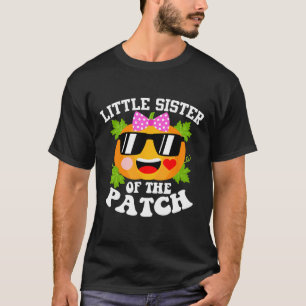Pumpkin Little Sister Of The Patch  Fun Halloween  T-Shirt
