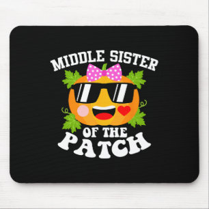 Pumpkin Middle Sister Of The Patch Fun Halloween Mouse Pad