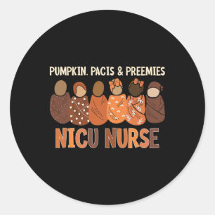 Pumpkin Pacis And Preemies Nicu Nurse Autumn Fall  Classic Round Sticker