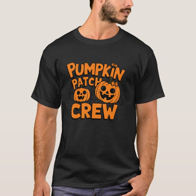 Pumpkin Patch Crew Cute Matching Family Halloween  T-Shirt (Front)