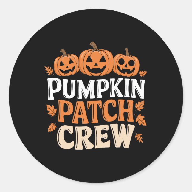 Pumpkin Patch Crew Funny Pumpkin Patch Squad Thank Classic Round Sticker (Front)