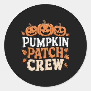 Pumpkin Patch Crew Funny Pumpkin Patch Squad Thank Classic Round Sticker