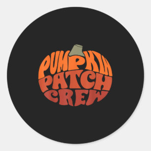 Pumpkin Patch Crew Funny Pumpkin Patch Squad Thank Classic Round Sticker