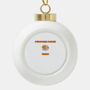 Pumpkin Patch Crew Matching Fall Outfits Classic T Ceramic Ball Christmas Ornament