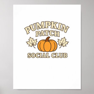 Pumpkin Patch Social Club – Cozy Autumn Aesthetic  Poster