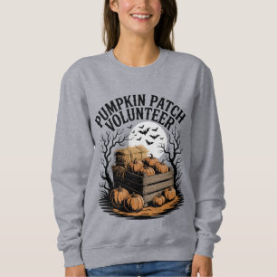 Pumpkin Patch Volunteer Halloween Sweatshirt