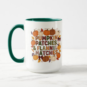 Pumpkin Patches & Flannel Matches - Autumn Fall Mug