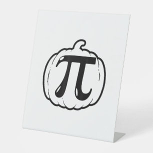 Pumpkin Pi Funny Math Halloween & Thanksgiving Pum Pedestal Sign