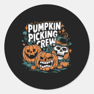 Pumpkin Picking Crew Funny Pumpkin Patch Halloween Classic Round Sticker