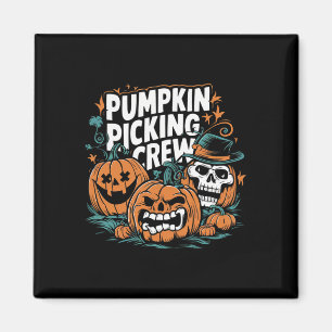 Pumpkin Picking Crew Funny Pumpkin Patch Halloween Magnet