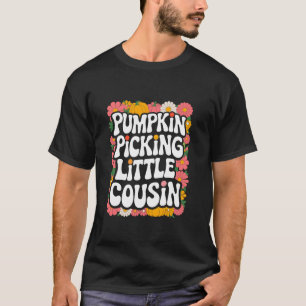 Pumpkin Picking Little Cousin Matching Family Hall T-Shirt