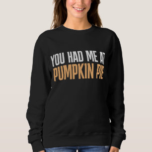 PUMPKIN PIE AUTUMN T-SHIRTS & SWEATSHIRTS