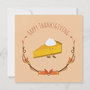Pumpkin Pie Cute Holiday Thanksgiving Invitation