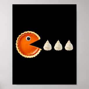 Pumpkin Pie Eating Cream Funny Thanksgiving  Poster