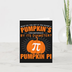 Pumpkin Pie Math Halloween Pi Day Costume Men Wome Card