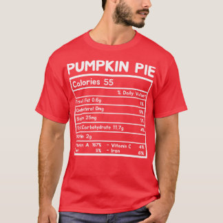 Pumpkin Pie Nutrition Facts Thanksgiving TShirt 3