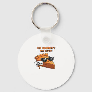 Pumpkin Pie Security Guard Funny Thanksgiving Over Key Ring
