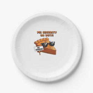 Pumpkin Pie Security Guard Funny Thanksgiving Over Paper Plate