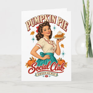 Pumpkin Pie Social Club Vintage Thanksgiving Card