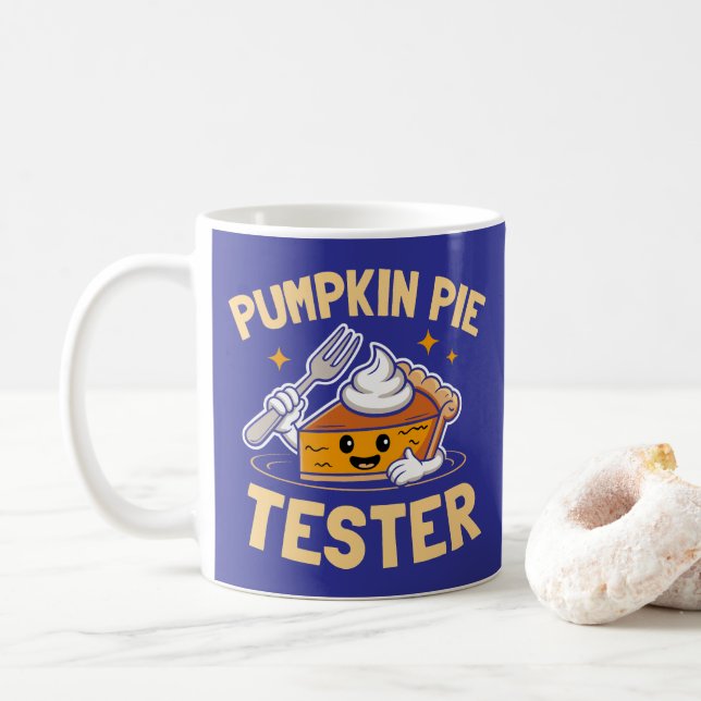 Pumpkin Pie Tester Thanksgiving Coffee Mug (With Donut)