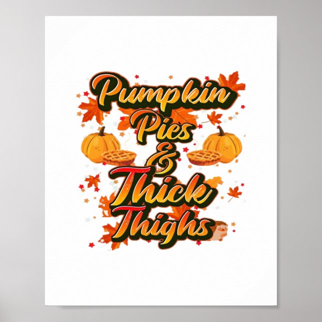 Pumpkin Pies And Thick Thighs Essential Poster (Front)