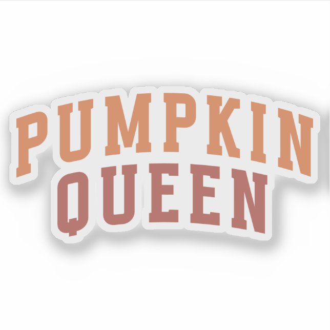 Pumpkin Queen - Fall | Custom-Cut Vinyl  (Front)