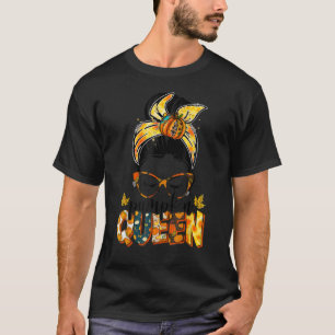 Pumpkin Queen Funny Messy Bun Hair Women Thanksgiv T-Shirt